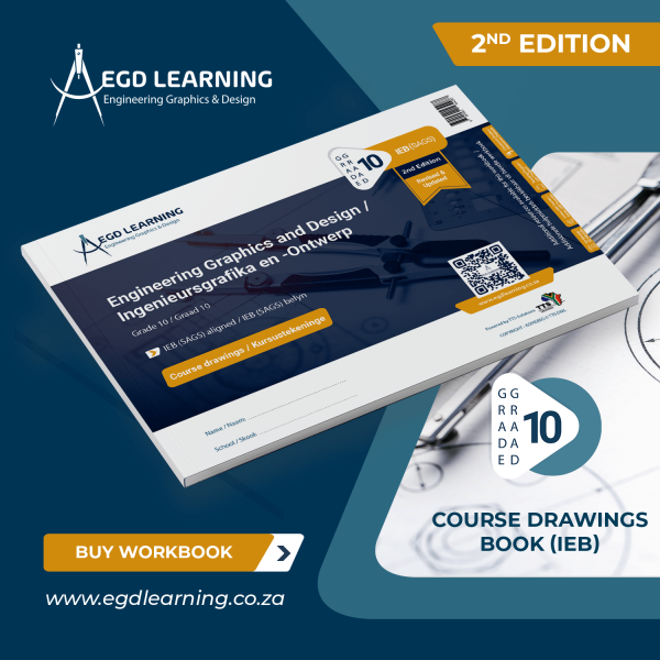 EGD Grade 10 Course Drawings Book (IEB/SAGS) - 2nd Edition